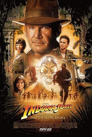 Indiana Jones and the Kingdom of the Crystal Skull movie poster